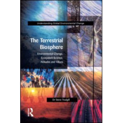 The Terrestrial Biosphere The Terrestrial Biosphere
