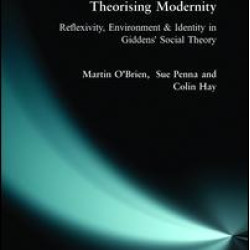 Theorising Modernity Theorising Modernity