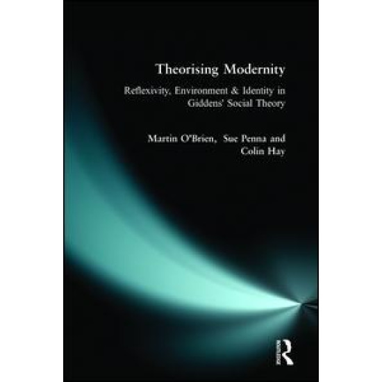 Theorising Modernity Theorising Modernity