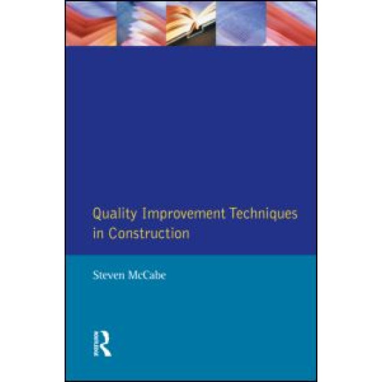 Quality Improvement Techniques in Construction Quality Improvement Techniques in Construction