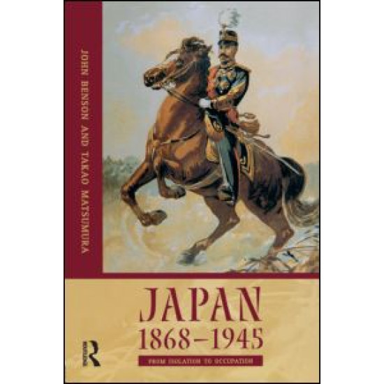 Japan 1868-1945 Japan 1868-1945