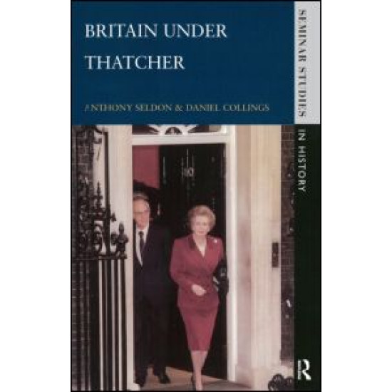 Britain under Thatcher Britain under Thatcher