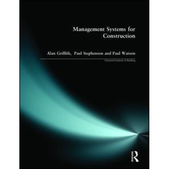 Management Systems for Construction Management Systems for Construction