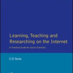 Learning, Teaching and Researching on the Internet Learning, Teaching and Researching on the Internet