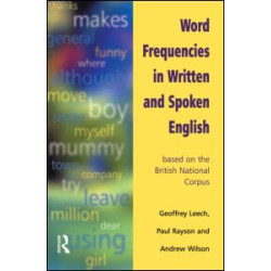 Word Frequencies in Written and Spoken English Word Frequencies in Written and Spoken English