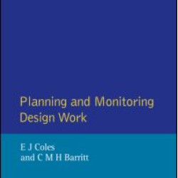 Planning and Monitoring Design Work Planning and Monitoring Design Work