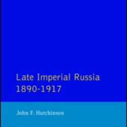 Late Imperial Russia, 1890-1917