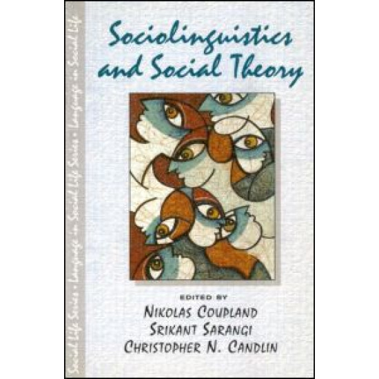 Sociolinguistics and Social Theory