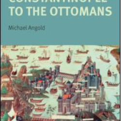 The Fall of Constantinople to the Ottomans
