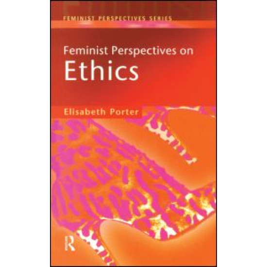 Feminist Perspectives on Ethics