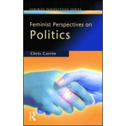 Feminist Perspectives on Politics Feminist Perspectives on Politics