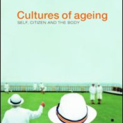 Cultures of Ageing
