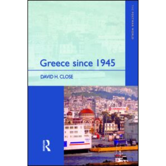 Greece since 1945 Greece since 1945