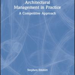 Architectural Management in Practice Architectural Management in Practice