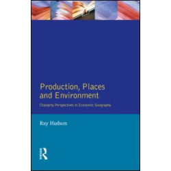 Production, Places and Environment