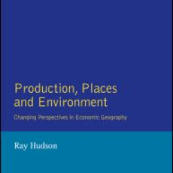 Production, Places and Environment