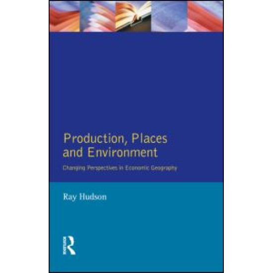 Production, Places and Environment Production, Places and Environment