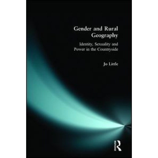 Gender and Rural Geography Gender and Rural Geography
