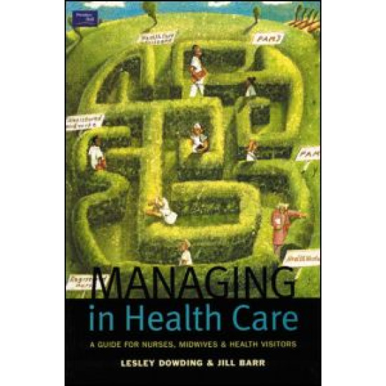 Managing in Health Care Managing in Health Care