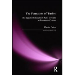 The Formation of Turkey The Formation of Turkey