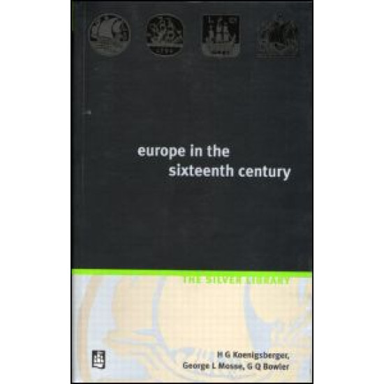 Europe in the Sixteenth Century Europe in the Sixteenth Century