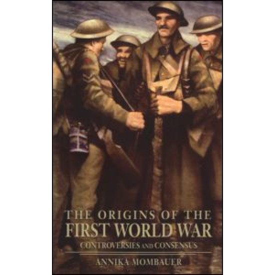 The Origins of the First World War