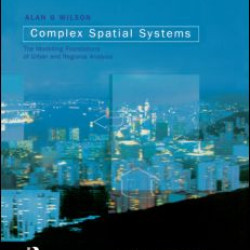 Complex Spatial Systems Complex Spatial Systems