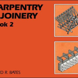 Carpentry and Joinery Book 2 Carpentry and Joinery Book 2