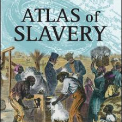 Atlas of Slavery Atlas of Slavery