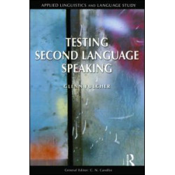 Testing Second Language Speaking