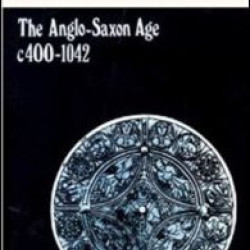 The Anglo-Saxon Age c.400-1042