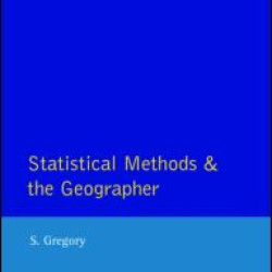 Statistical Methods and the Geographer Statistical Methods and the Geographer