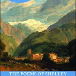 The Poems of Shelley: Volume One
