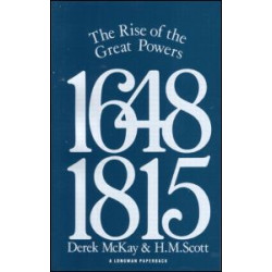 The Rise of the Great Powers 1648 - 1815 The Rise of the Great Powers 1648 - 1815