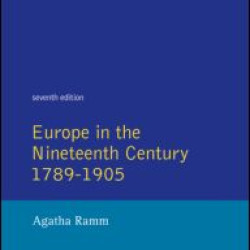 Grant and Temperley's Europe in the Nineteenth Century 1789-1905