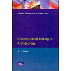 Science-Based Dating in Archaeology Science-Based Dating in Archaeology