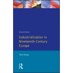 Industrialization in Nineteenth Century Europe