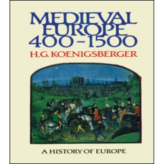 Medieval Europe 400 - 1500 Medieval Europe 400 - 1500