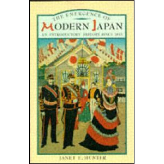The Emergence of Modern Japan The Emergence of Modern Japan