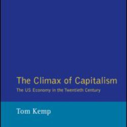 The Climax of Capitalism The Climax of Capitalism