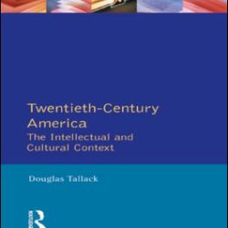 Twentieth-Century America Twentieth-Century America