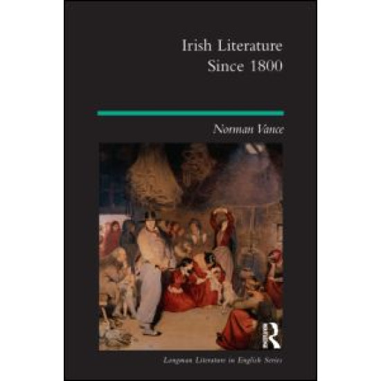 Irish Literature Since 1800 Irish Literature Since 1800