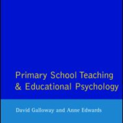 Primary School Teaching and Educational Psychology Primary School Teaching and Educational Psychology
