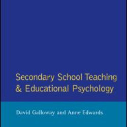 Secondary School Teaching and Educational Psychology