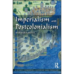 Imperialism and Postcolonialism Imperialism and Postcolonialism