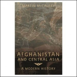 Afghanistan and Central Asia Afghanistan and Central Asia