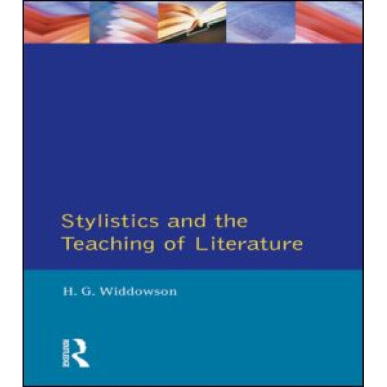 Stylistics and the Teaching of Literature