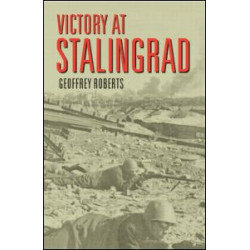 Victory at Stalingrad Victory at Stalingrad