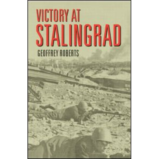 Victory at Stalingrad Victory at Stalingrad