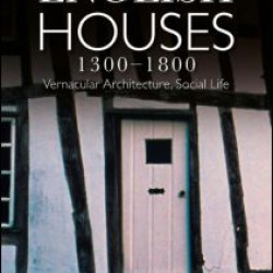 English Houses 1300-1800 English Houses 1300-1800